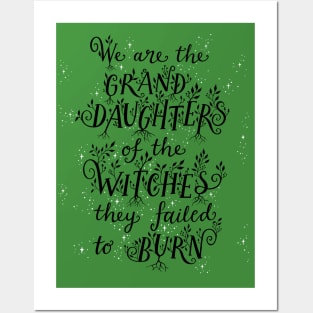 We are the Grand Daughters of Witches - Black lettering with white stars Posters and Art